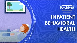 Inpatient Behavioral Health [upl. by Pazice588]