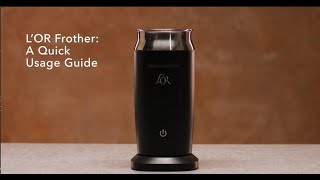 LOR Milk Frother A Quick Usage Guide [upl. by Abramo]