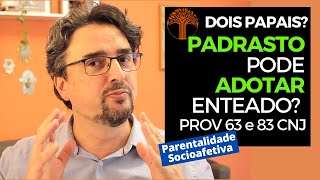 Parentalidade Socioafetiva  Provimento 63 e 83 CNJ na prática [upl. by Eerahs]