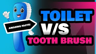 Toilet and Tooth Brush [upl. by Ahsened]