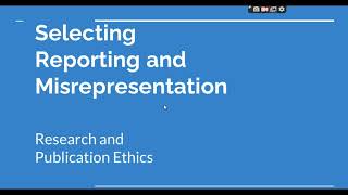 Selective Reporting and Misrepresentation of data Research and Publication ethics Phd coursework [upl. by Mccormick344]