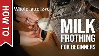 How To Milk Frothing for Beginners 5 Tips [upl. by Nadual541]